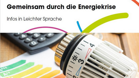 Gemeinsam durch die Energiekrise - Infos in Leichter Sprache