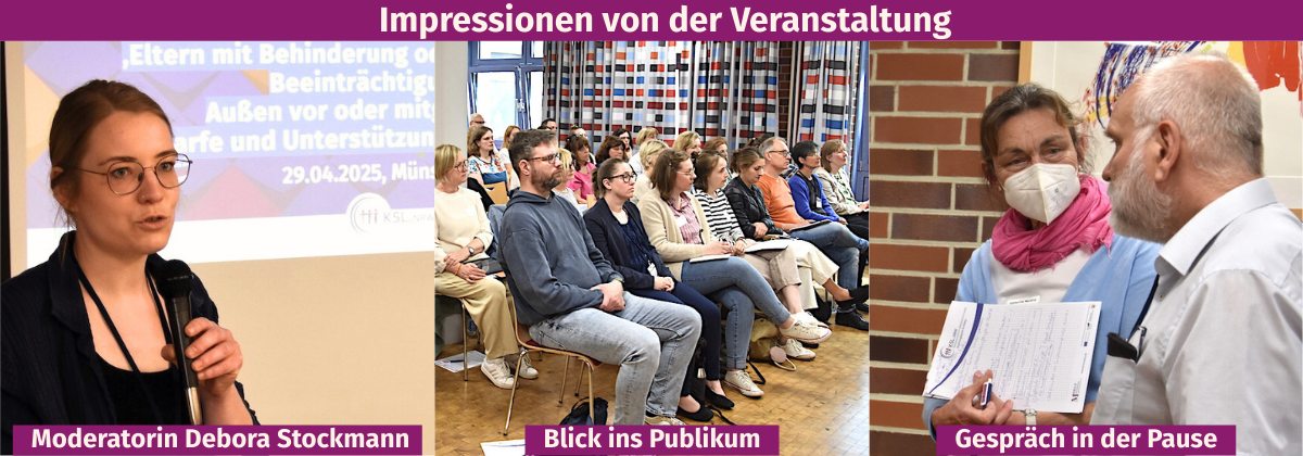 Eine Collage aus drei Fotos. Das Foto links zeigt die Moderatorin Debora Stockmann. Das Bild in der Mitte zeigt einen Blick ins Publikum. Auf dem Foto rechts unterhalten sich zwei Personen.