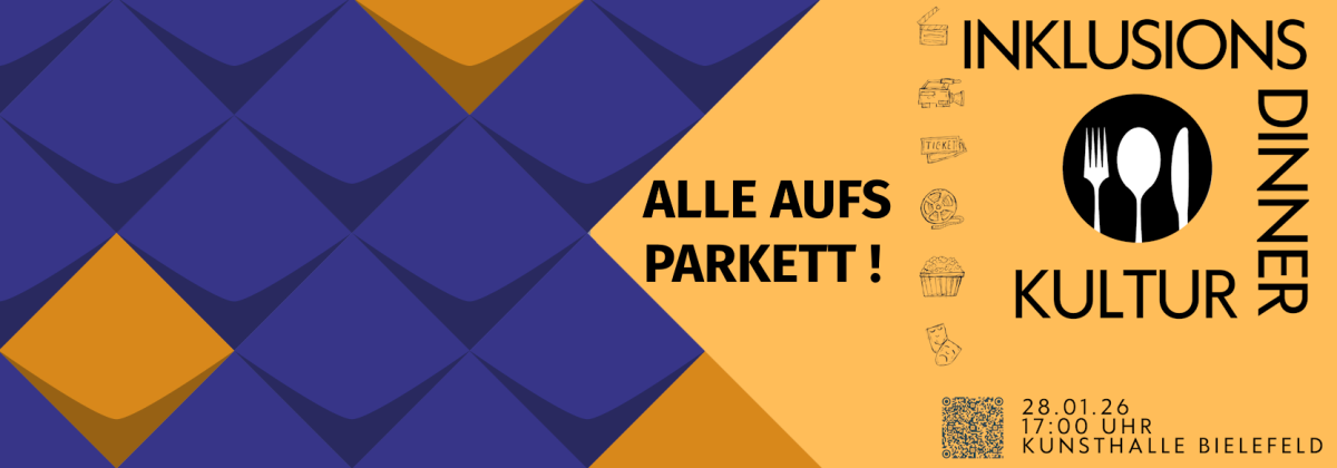 "Alle aufs Parkett" - Inklusionsdinner in der Kunsthalle Bielefeld am 28.1. um 17 Uhr