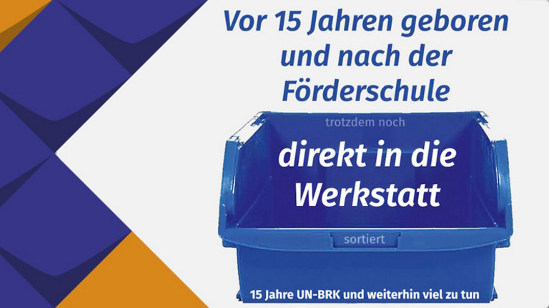 Vor 15 Jahren geboren und nach der Förderschule trotzdem noch in die Werkstatt sortiert